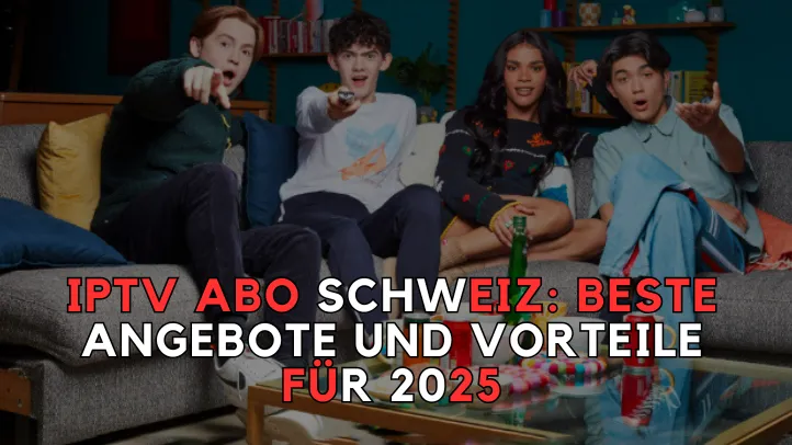 IPTV Abo Schweiz