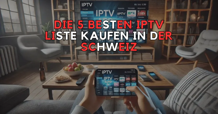 IPTV Liste Kaufen