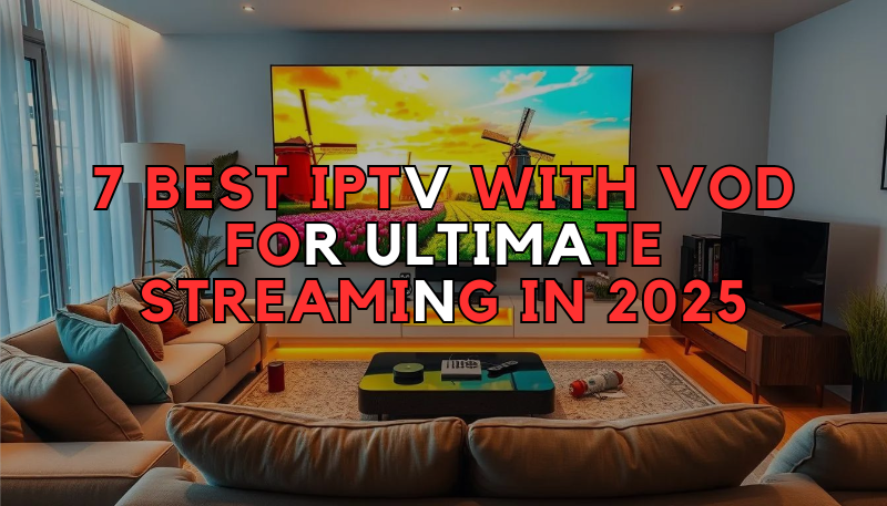Best IPTV with VOD